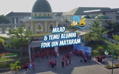 Milad ke-26 FDIK UIN Mataram: Sinergi Alumni Lintas Batas