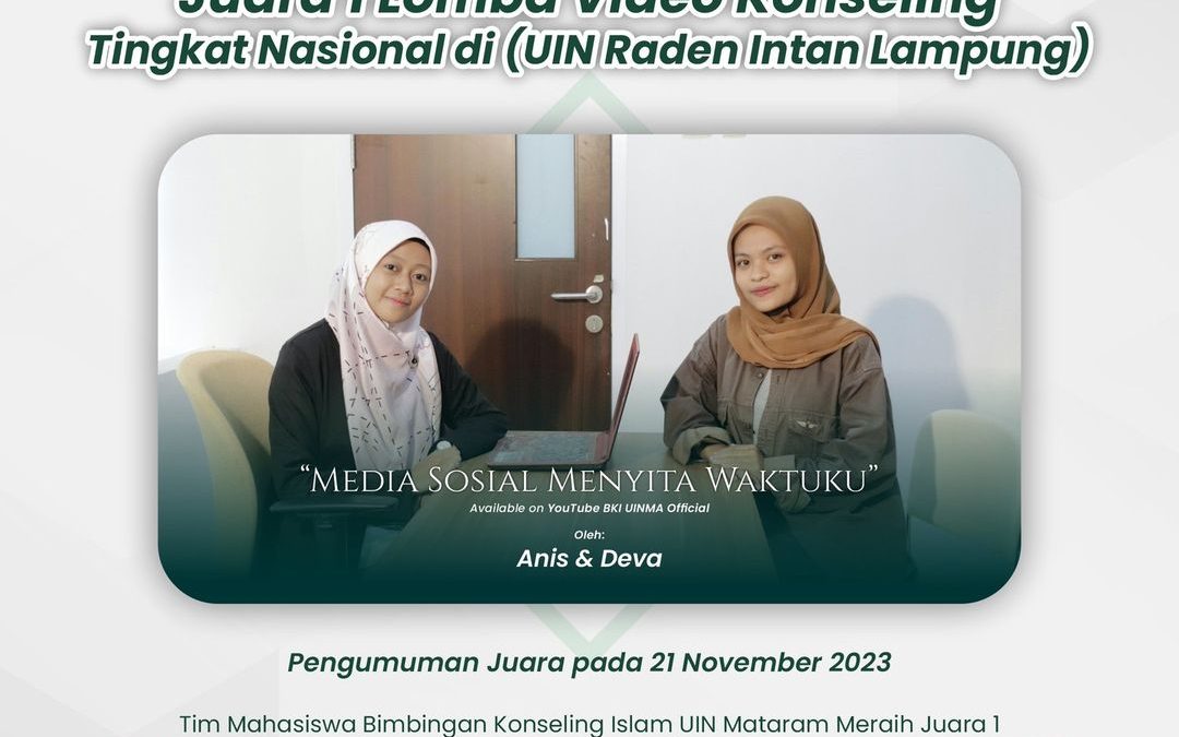 Selamat & Sukses Juara 1 Lomba Video Konseling Tingkat Nasional di UIN Lampung