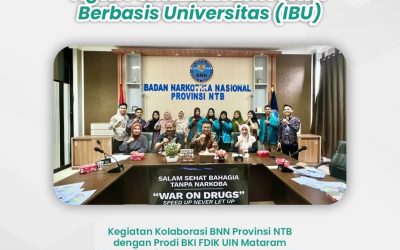 Agen Pemulihan Intervensi Berbasis Universitas – Kolaborasi BNNP NTB bersama Prodi BKI UIN Mataram